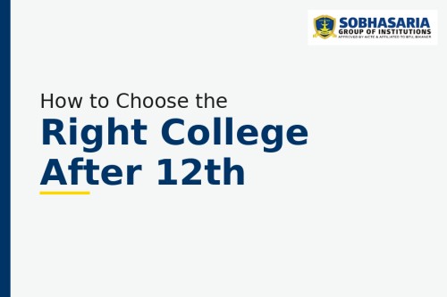 How to Choose the Right College After 12th